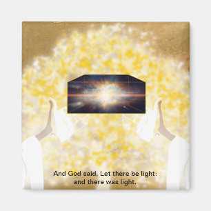 In The Beginning GOD said Let There Be Light Magnet