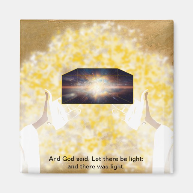 In The Beginning GOD said Let There Be Light Magnet (Front)