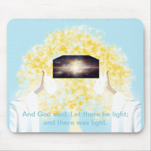 In The Beginning GOD said Let There Be Light Mouse Mat