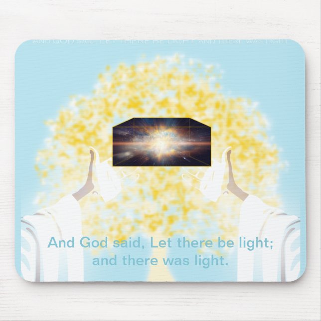 In The Beginning GOD said Let There Be Light Mouse Mat (Front)