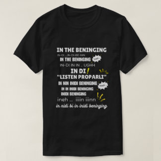 In The Beninging Meme T-Shirt