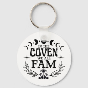 In the Coven We All Fam Gift Key Ring