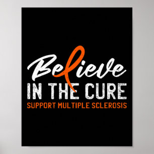 In The Cure Ms Multiple Sclerosis Awareness 1 Poster