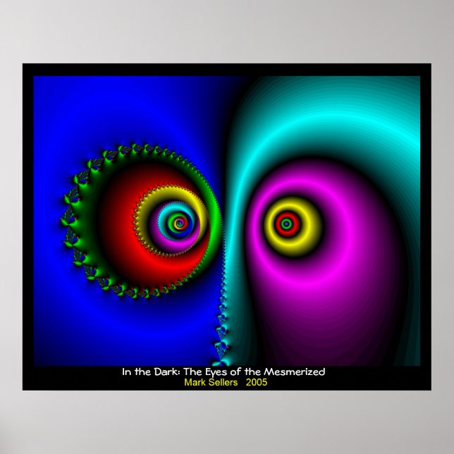 In the Dark, the Eyes of the Mesmerised Poster (Front)