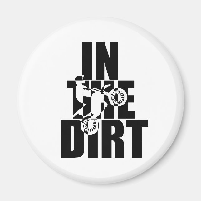 In the Dirt Magnet (Front)