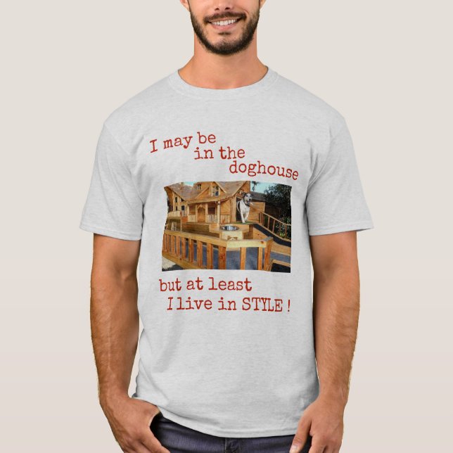 In The Doghouse T-Shirt (Front)