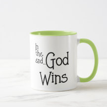 In the end...God Wins Cute Frog Mug