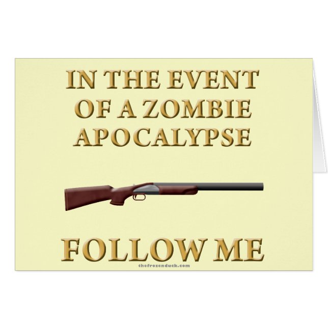 In the Event of a Zombie Apocalypse (Front Horizontal)