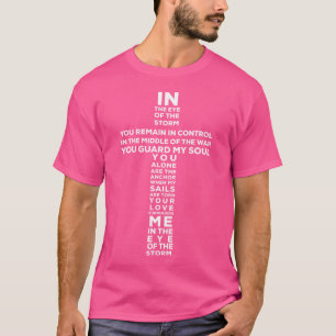 In The Eye Of The Storm You Remain In Control T-Shirt