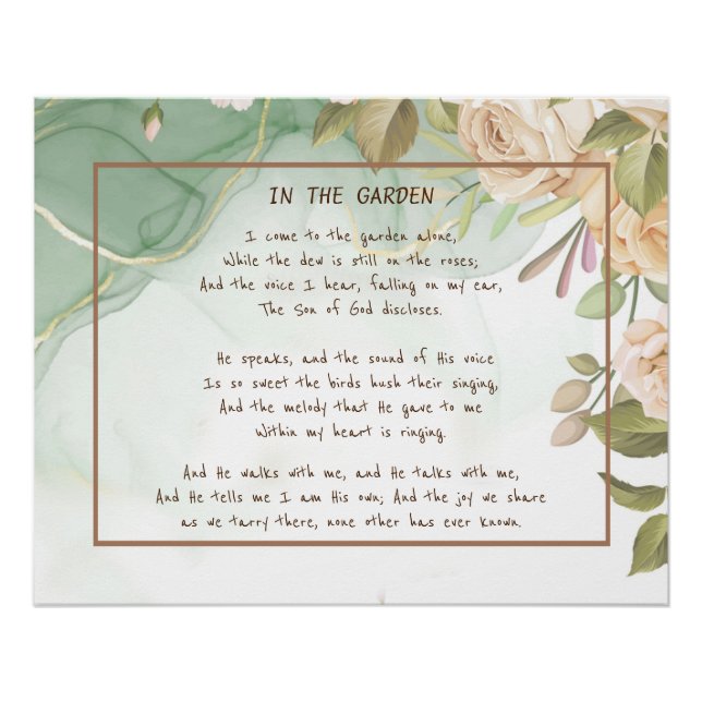 ~In the Garden Comforting Hymn Garden Antique Rose Poster (Front)
