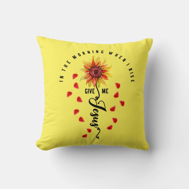 In The Morning When I rise Give Me Jesus Sunflower Cushion (Front)
