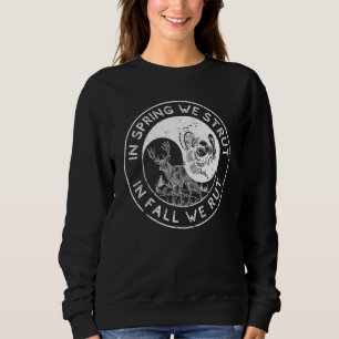 In The Spring We Strut In The Fall We Rut Seasonal Sweatshirt