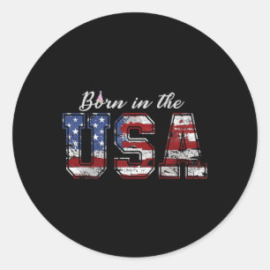 In The Usa Shirt Us Flag 4th Of July Birthday Patr Classic Round Sticker