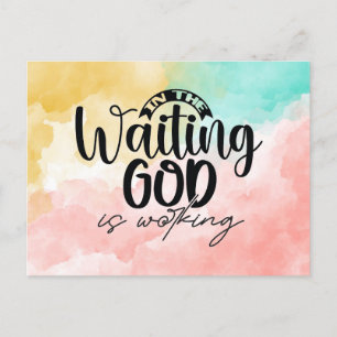 In the Waiting God is Working Holiday Postcard