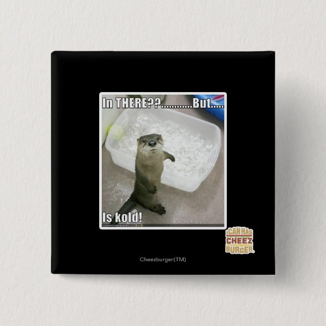 In there? Is Kold! 15 Cm Square Badge (Front)