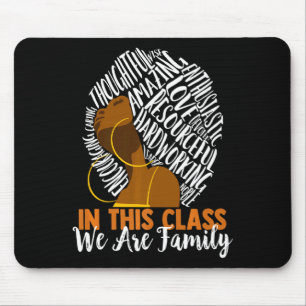 In This Cl We Are Family Black History Month Te T Mouse Mat