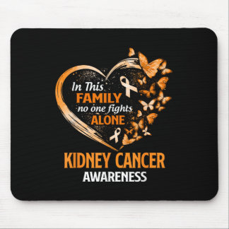 In This Family Fight Alone Kidney Cancer Butterfly Mouse Mat