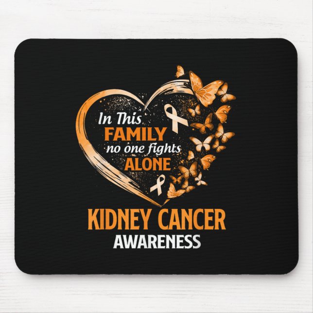 In This Family Fight Alone Kidney Cancer Butterfly Mouse Mat (Front)
