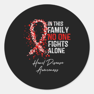 In This Family Fights Alone Heart Disease Awarenes Classic Round Sticker