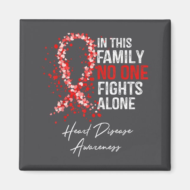 In This Family Fights Alone Heart Disease Awarenes Magnet (Front)
