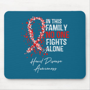 In This Family Fights Alone Heart Disease Awarenes Mouse Mat