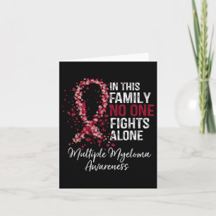 In This Family Fights Alone Multiple Myeloma  Card