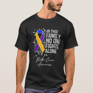 In This Family Fights Alone Shirt Bladder Cancer