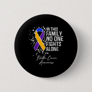 In This Family Fights Alone Shirt Bladder Cancer  6 Cm Round Badge