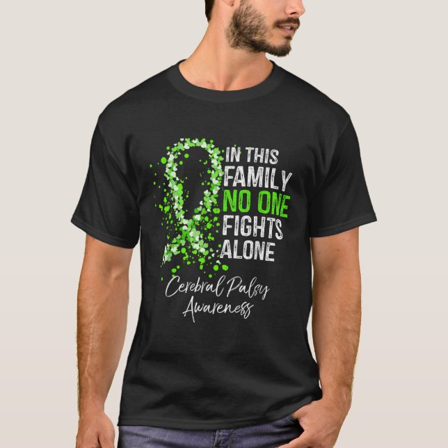 In This Family Fights Alone Shirt Cerebral Palsy  (Front)