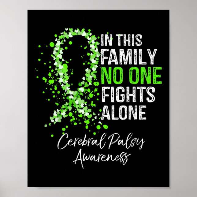 In This Family Fights Alone Shirt Cerebral Palsy  Poster (Front)