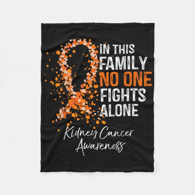 In This Family Fights Alone Shirt Kidney Cancer  Fleece Blanket (Front)