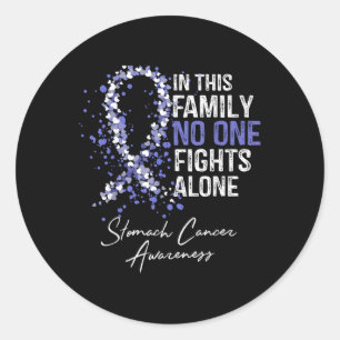 In This Family Fights Alone Shirt Stomach Cancer Classic Round Sticker