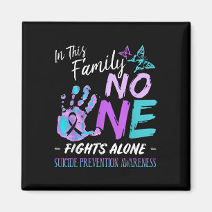 In This Family -fights Alone Suicide Prevention Magnet