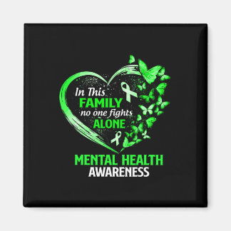 In This Family No One Fight Alone Mental Health Aw Magnet