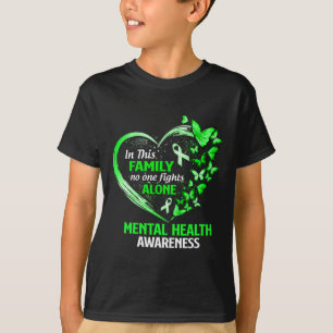 In This Family No One Fight Alone Mental Health Aw T-Shirt