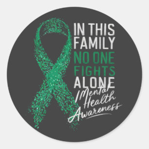 In This Family No One Fights Alone Mental Health Classic Round Sticker