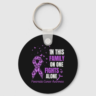 In this family no ones fight alone Pancreatic canc Key Ring