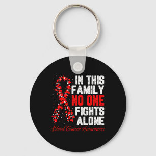 In This Family Nobody Fight Alone Blood Cancer Awa Key Ring