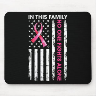 In This Family Nobody Fight Alone Breast Cancer Aw Mouse Mat