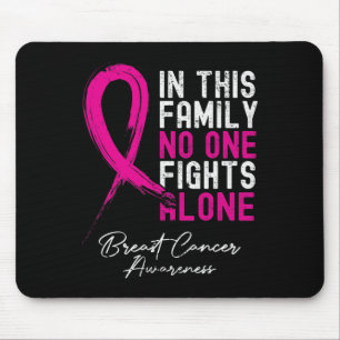 In This Family Nobody Fight Alone Breast Cancer Aw Mouse Mat