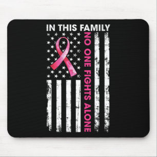 In This Family Nobody Fight Alone Breast Cancer Aw Mouse Mat