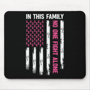 In This Family Nobody Fight Alone Breast Cancer Aw Mouse Mat
