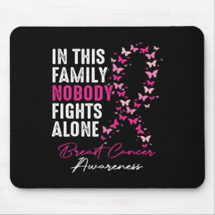In This Family Nobody Fight Alone Breast Cancer Aw Mouse Mat