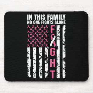 In This Family Nobody Fight Alone Breast Cancer Aw Mouse Mat