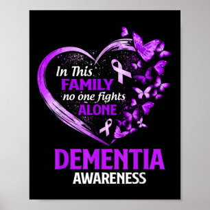 In This Family Nobody Fight Alone Dementia Awarene Poster