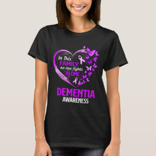 in This Family Nobody Fight Alone Dementia T-Shirt