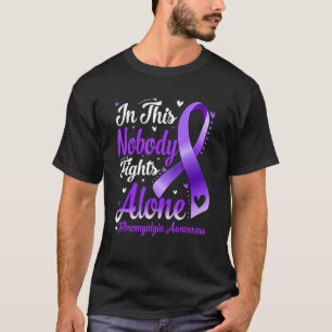 In This Family Nobody Fight Alone Fibromyalgia Awa T-Shirt