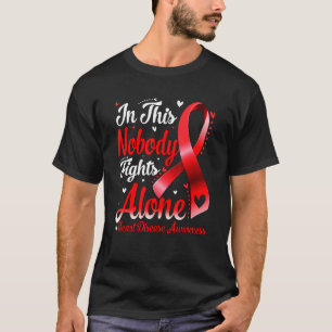 In This Family Nobody Fight Alone Heart Disease Aw T-Shirt