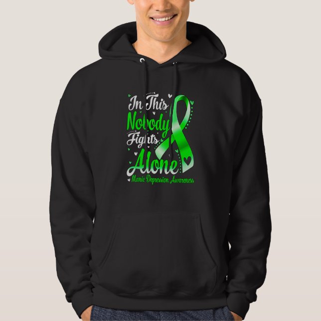 In This Family Nobody Fight Alone Manic Depression Hoodie (Front)