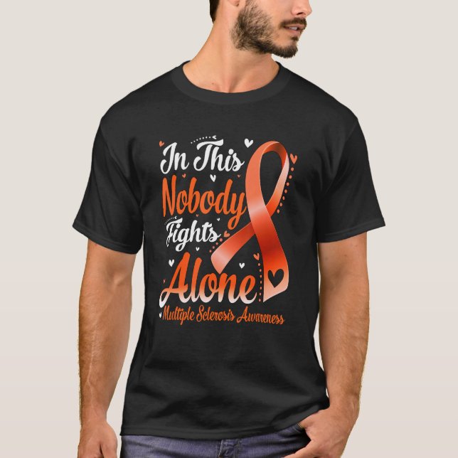 In This Family Nobody Fight Alone Multiple Scleros T-Shirt (Front)